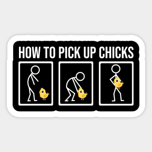 How To Pick Up Chicks Sticker